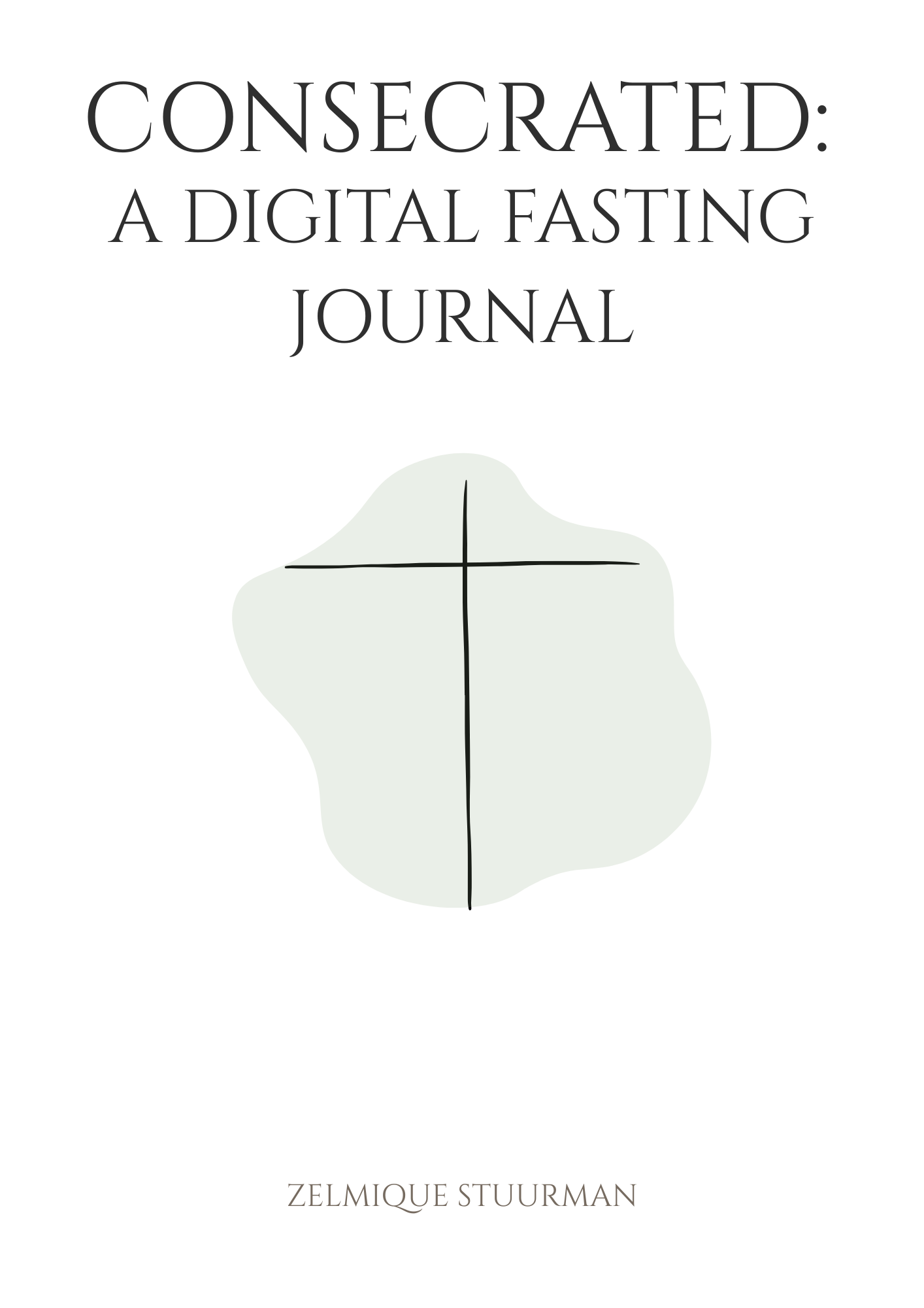 Consecrated: A Digital Fasting Journal